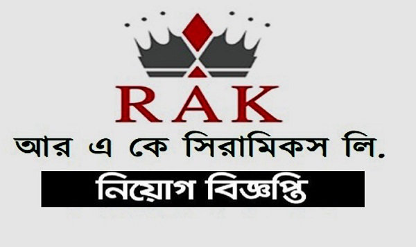 RAK Ceramics (Bangladesh) Limited Job Circular 2022