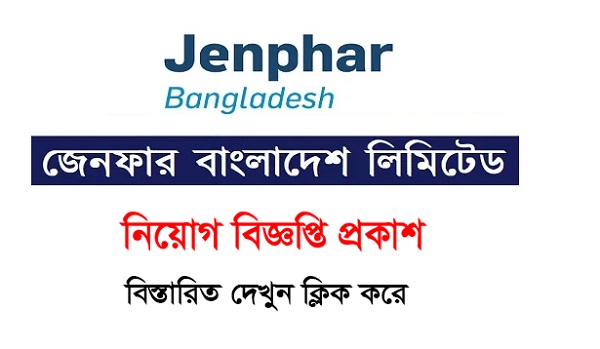 Jenphar Bangladesh Limited Job Circular